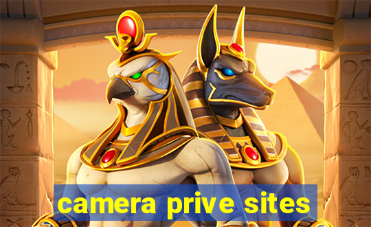 camera prive sites